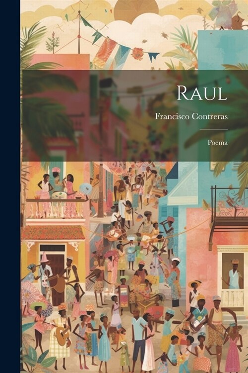 Raul: Poema (Paperback)
