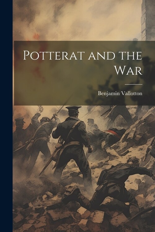 Potterat and the War (Paperback)