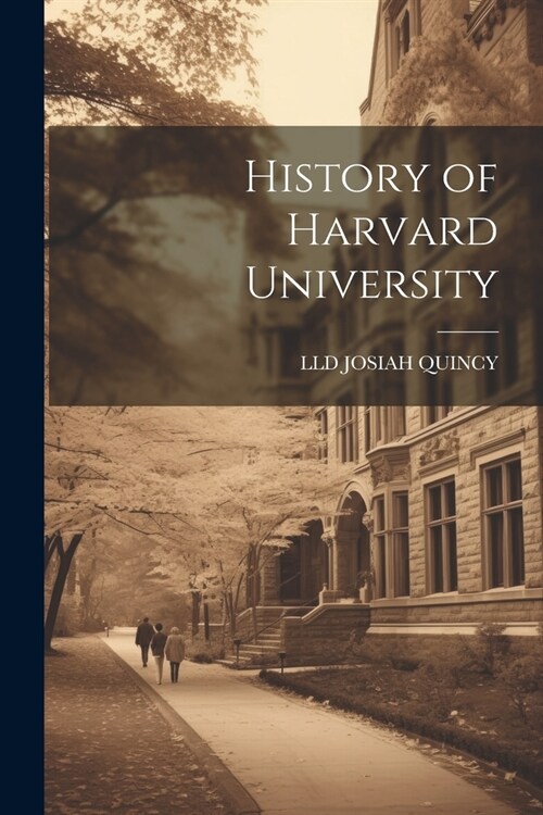 History of Harvard University (Paperback)