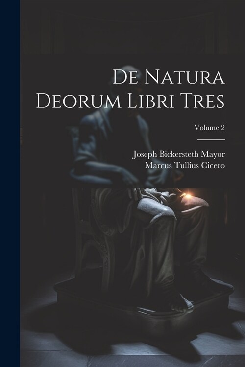 De Natura Deorum Libri Tres; Volume 2 (Paperback)