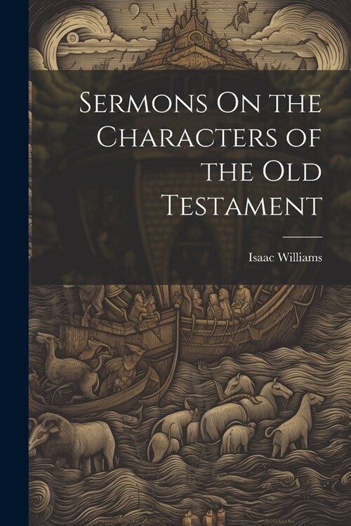 Sermons On the Characters of the Old Testament (Paperback)