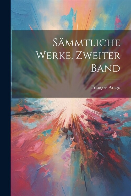 S?mtliche Werke, Zweiter Band (Paperback)