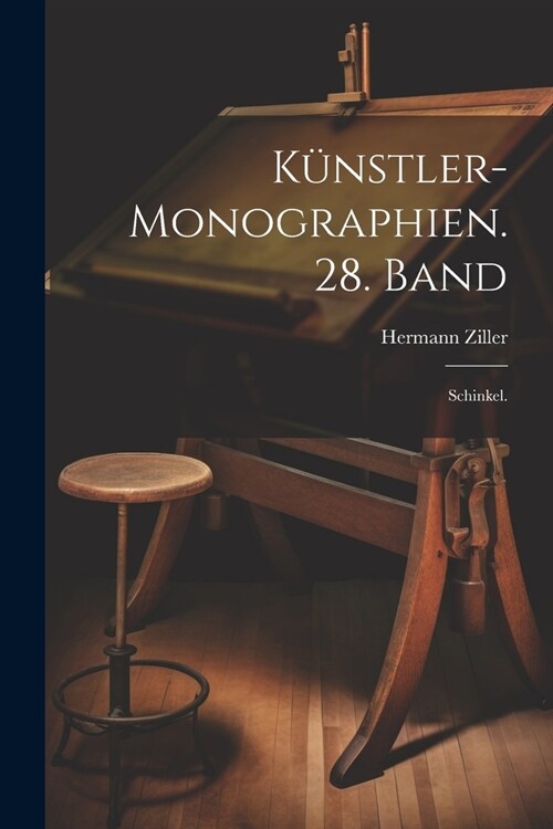 K?stler-Monographien. 28. Band: Schinkel. (Paperback)
