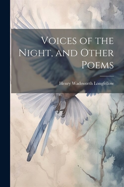 Voices of the Night, and Other Poems (Paperback)