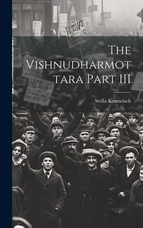 The Vishnudharmottara Part III (Hardcover)