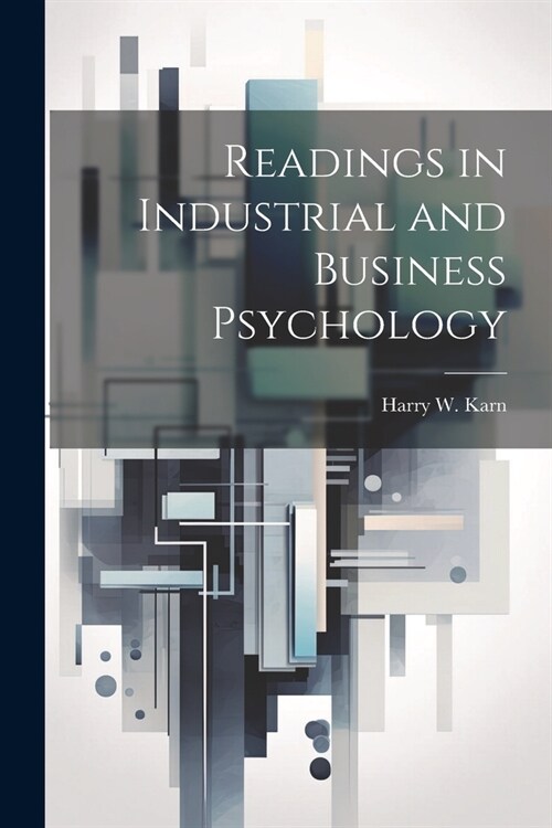 Readings in Industrial and Business Psychology (Paperback)
