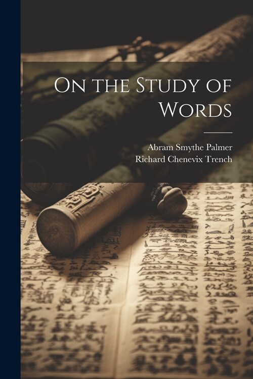 On the Study of Words (Paperback)