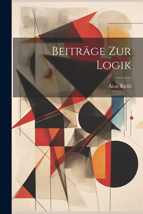 Beitr?e Zur Logik (Paperback)