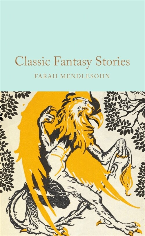 Classic Fantasy Stories (Hardcover)