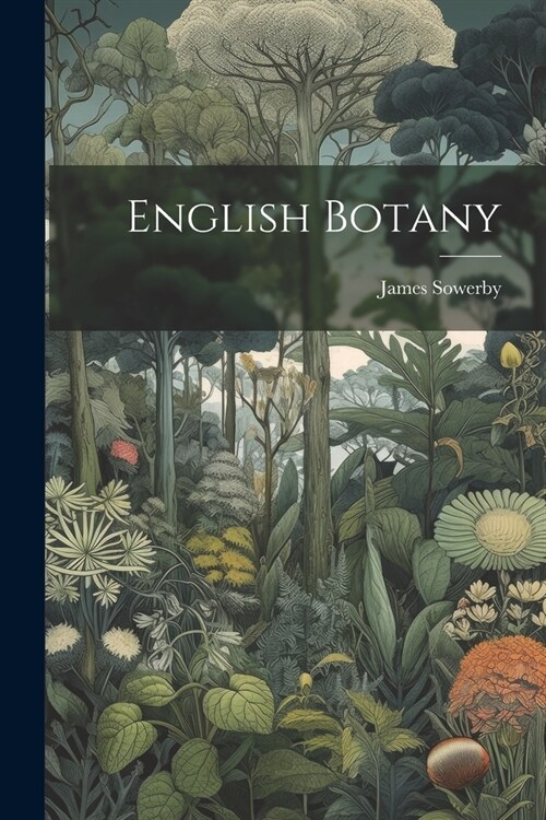 English Botany (Paperback)