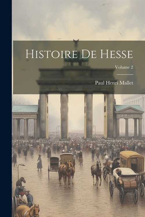 Histoire De Hesse; Volume 2 (Paperback)