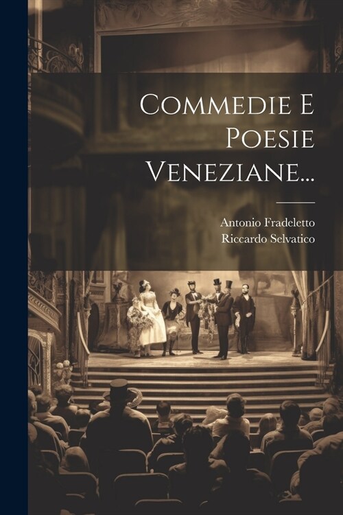 Commedie E Poesie Veneziane... (Paperback)