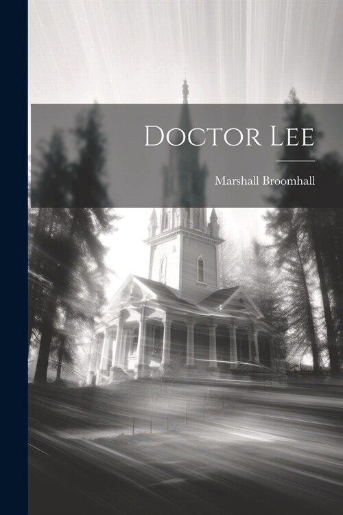 Doctor Lee (Paperback)