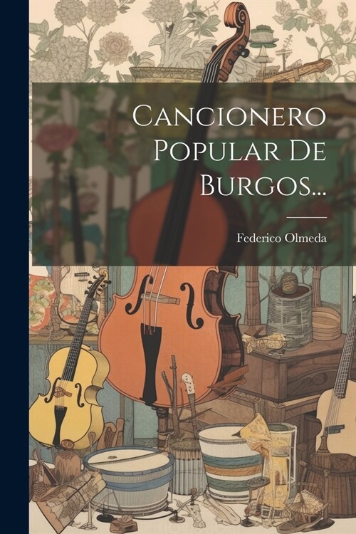 Cancionero Popular De Burgos... (Paperback)