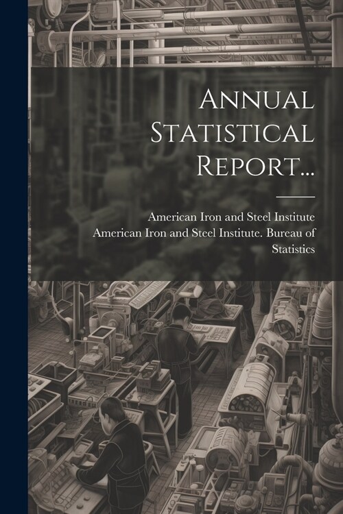 Annual Statistical Report... (Paperback)