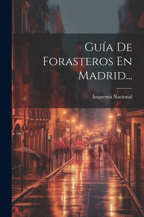 Gu? De Forasteros En Madrid... (Paperback)