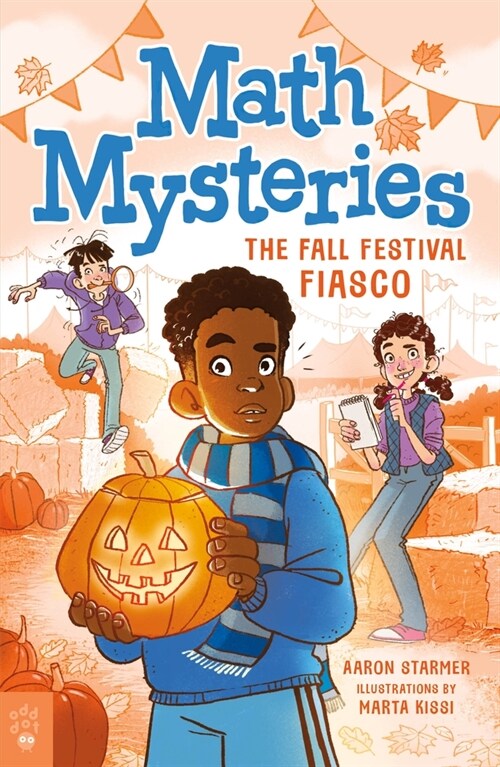 Math Mysteries: The Fall Festival Fiasco (Hardcover)