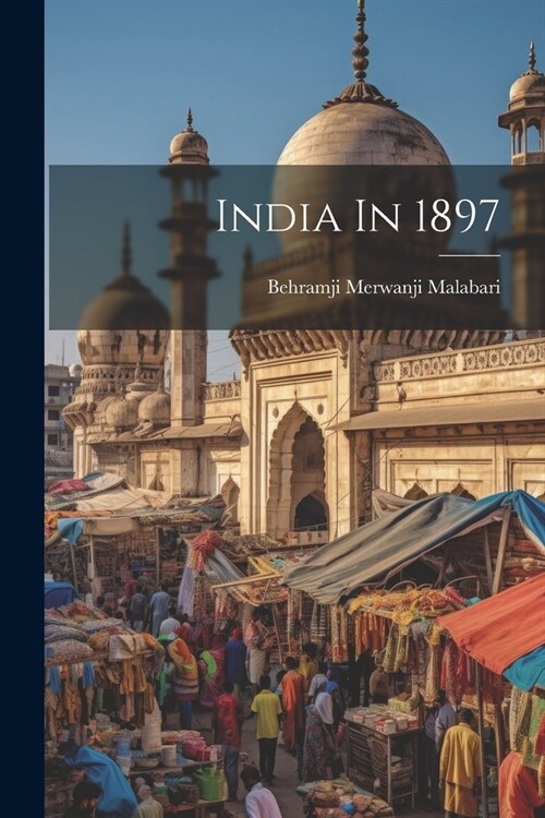 India In 1897 (Paperback)