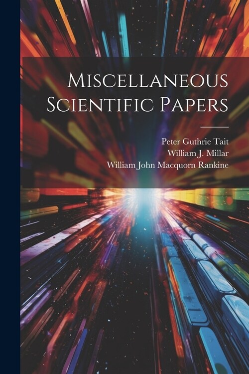 Miscellaneous Scientific Papers (Paperback)