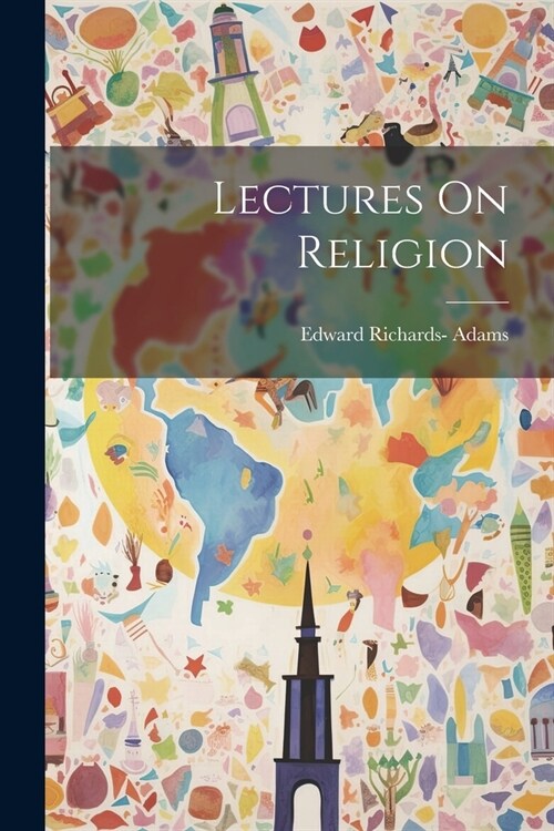 Lectures On Religion (Paperback)