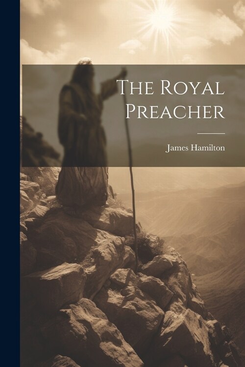 The Royal Preacher (Paperback)