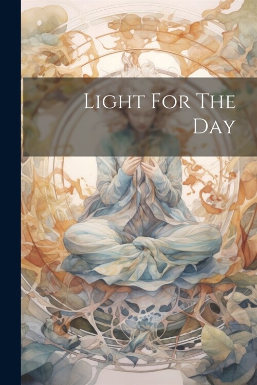 Light For The Day (Paperback)