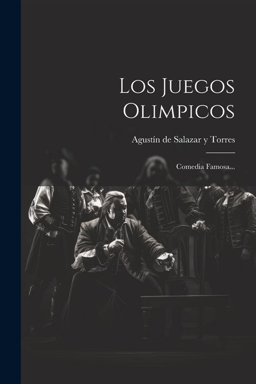 Los Juegos Olimpicos: Comedia Famosa... (Paperback)