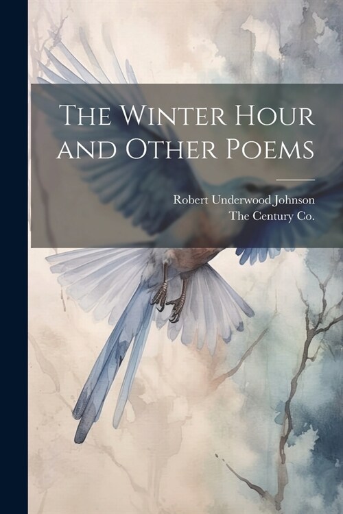 The Winter Hour and Other Poems (Paperback)