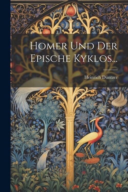 Homer Und Der Epische Kyklos... (Paperback)