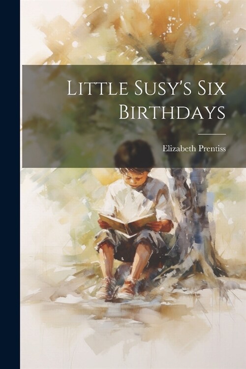 Little Susys Six Birthdays (Paperback)