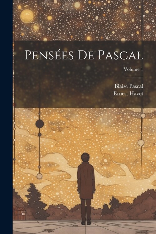 Pens?s de Pascal; Volume 1 (Paperback)