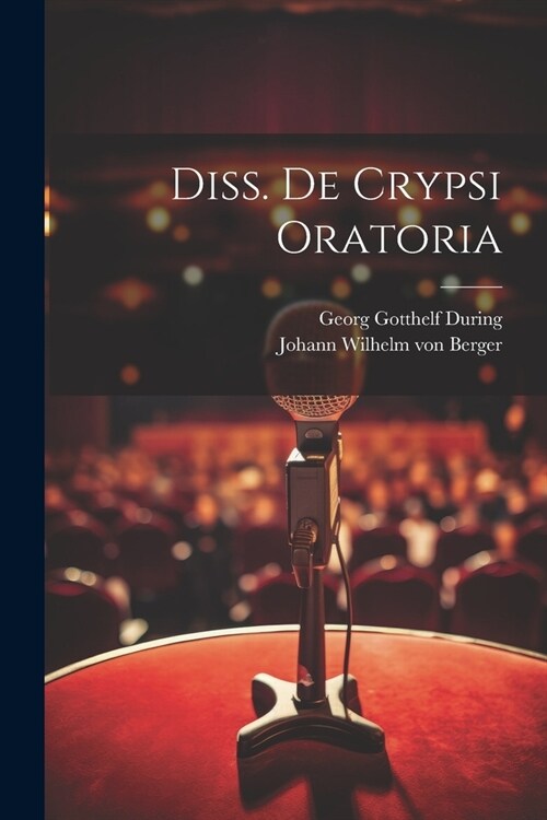 Diss. De Crypsi Oratoria (Paperback)