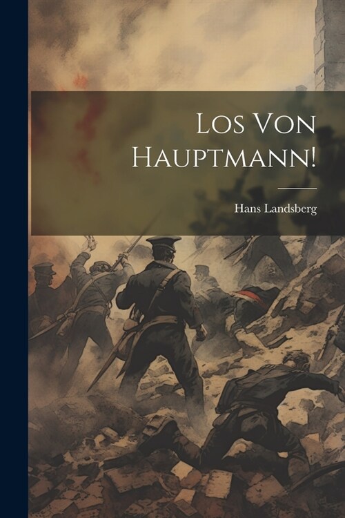 Los Von Hauptmann! (Paperback)