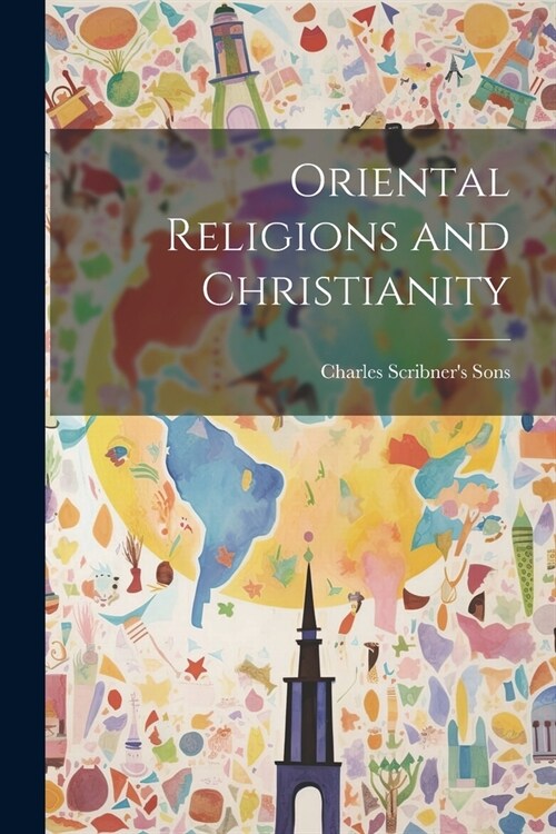 Oriental Religions and Christianity (Paperback)