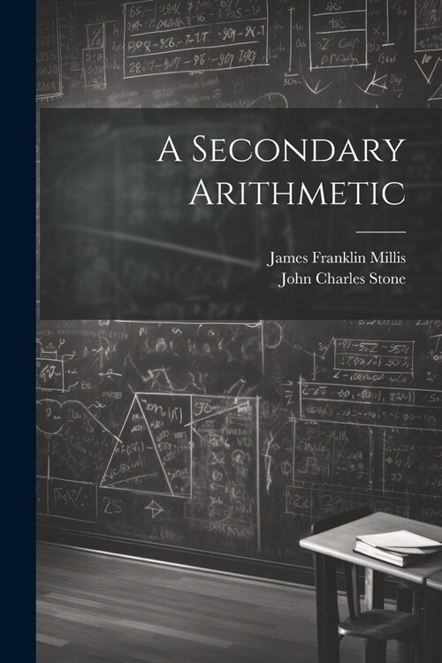A Secondary Arithmetic (Paperback)