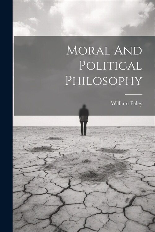 Moral And Political Philosophy (Paperback)