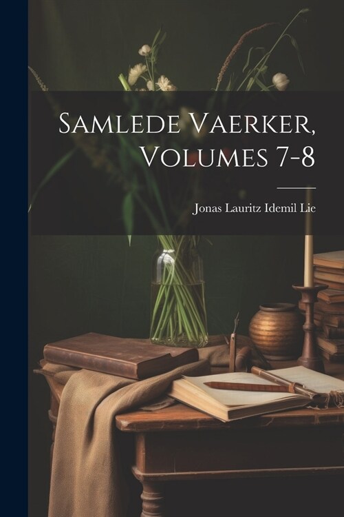 Samlede Vaerker, Volumes 7-8 (Paperback)