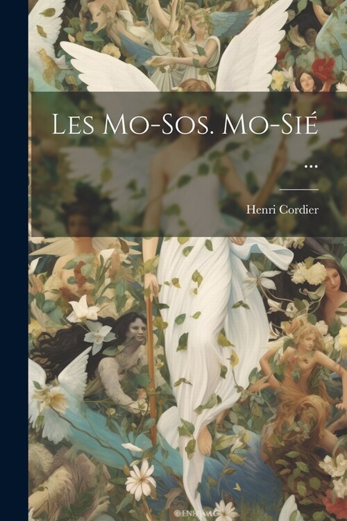 Les Mo-Sos. Mo-Si?... (Paperback)