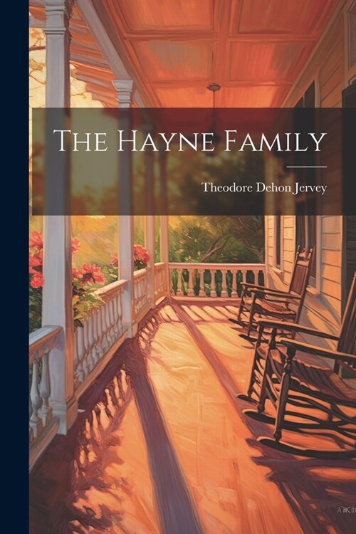 The Hayne Family (Paperback)