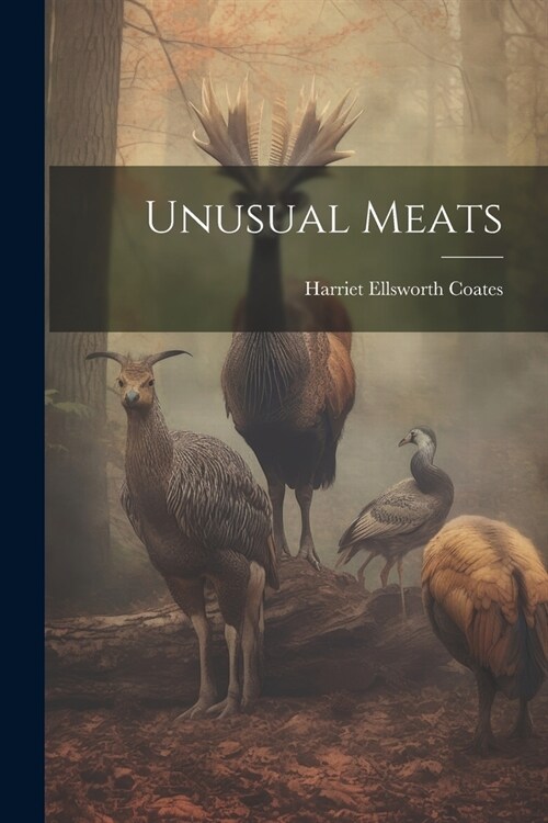 Unusual Meats (Paperback)