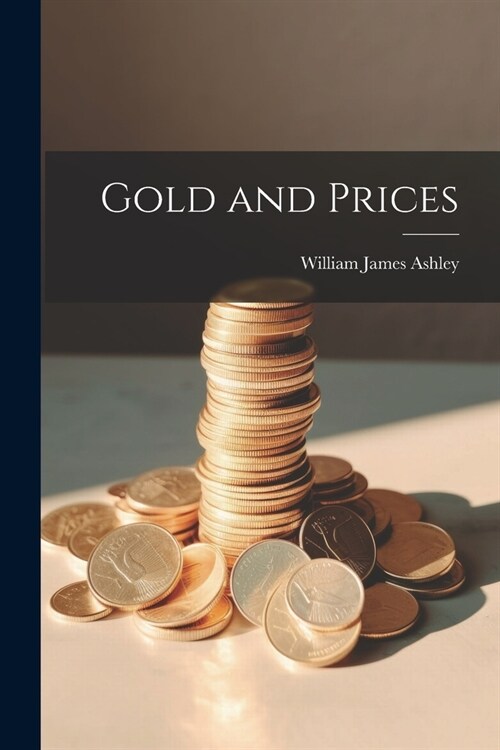 Gold and Prices (Paperback)
