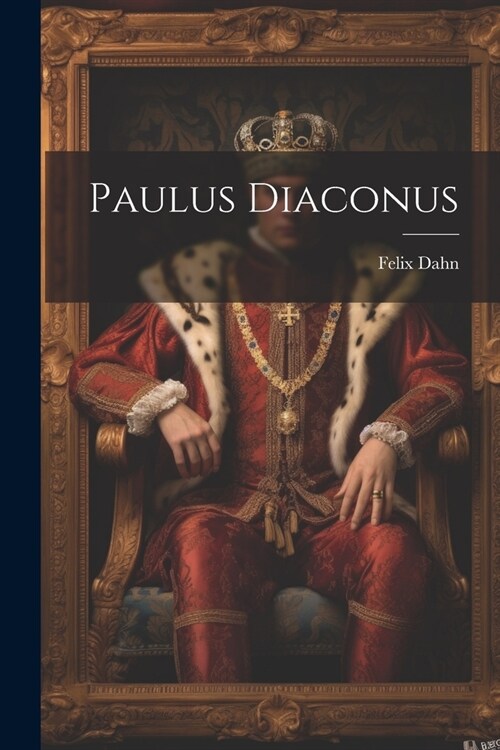 Paulus Diaconus (Paperback)