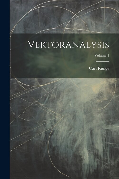 Vektoranalysis; Volume 1 (Paperback)