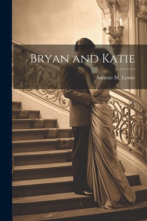 Bryan and Katie (Paperback)