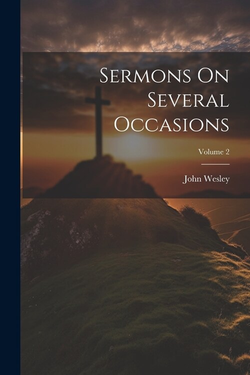 Sermons On Several Occasions; Volume 2 (Paperback)