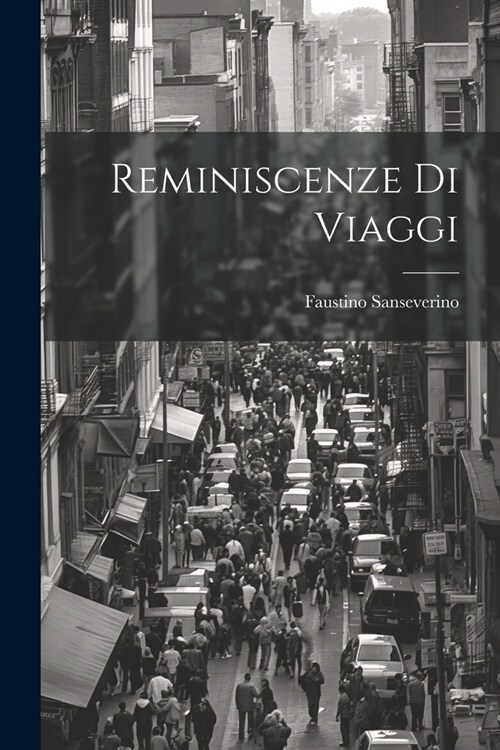 Reminiscenze Di Viaggi (Paperback)