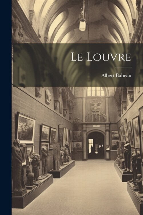 Le Louvre (Paperback)