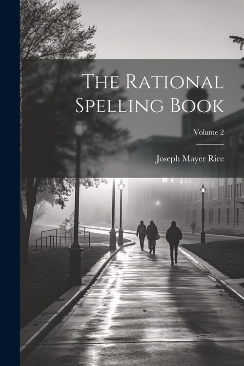 The Rational Spelling Book; Volume 2 (Paperback)