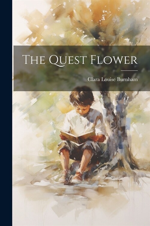 The Quest Flower (Paperback)