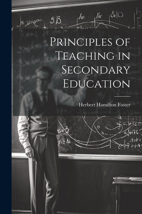 Principles of Teaching in Secondary Education (Paperback)